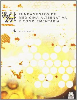 FUNDAMENTOS DE MEDICINA ALTERNATIVA Y COMPLEMENTARIA