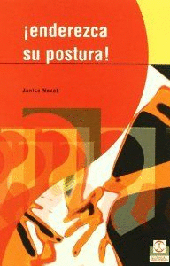 �ENDEREZCA SU POSTURA!