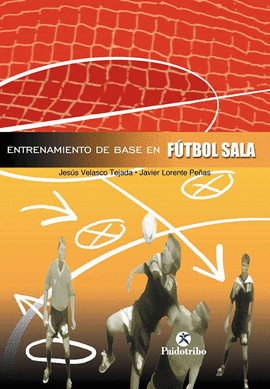 ENTRENAMIENTO DE BASE EN FTBOL SALA