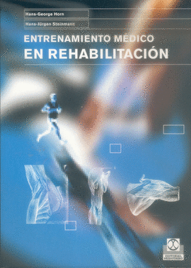 ENTRENAMIENTO M�DICO REHABILITACI�N