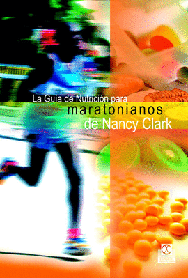 GU�A DE NUTRICI�N PARA MARATONIANOS