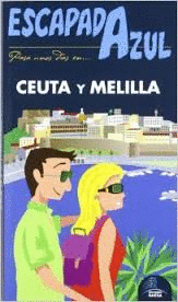 CEUTA Y MELILLA ESCAPADA AZUL