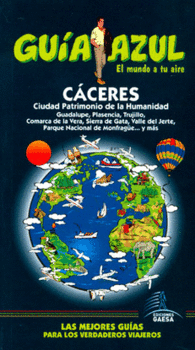 CACERES ESCAPADA AZUL PASA UNOS DIA