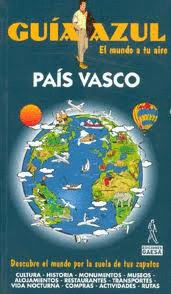 BILBAO ESCAPADA AZUL PASA UNOS DIAS