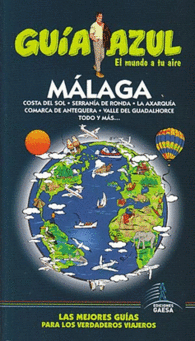 MALAGA GUIA AZUL COSTA DEL SOL ANTEQUERA GUADALHOR