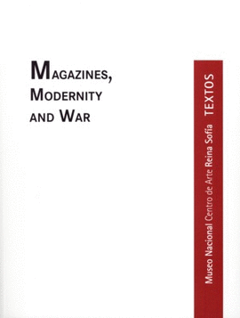 MAGAZINES, MODERNITY AND WAR