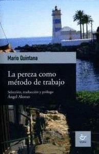 LA PEREZA COMO MTODO DE TRABAJO