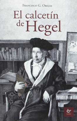 EL CALCETN DE HEGEL