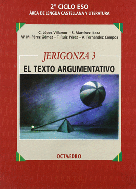 ESO 3 - JERIGONZA - EL  ARGUMENTATIVO