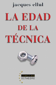 LA EDAD DE LA T�CNICA