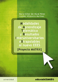 MODALIDADES DE APRENDIZAJE TELEM�TICO Y RESULTADOS INTERUNIVERSITARIOS