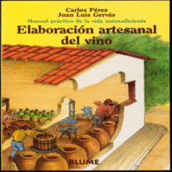 ELABORACION ARTESANAL DEL VINO