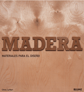 * MADERA. MATERIALES PARA EL DISE�O