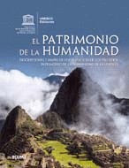 EL PATRIMONIO DE LA HUMANIDAD DESCRIPCIONES MAPAS