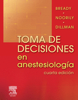 TOMA DE DECISIONES EN ANESTESIOLOG�A