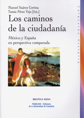 LOS CAMINOS DE LA CIUDADAN�A