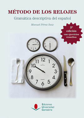 M�TODO DE LOS RELOJES  (3� ED. REVISADA Y AMPLIADA)