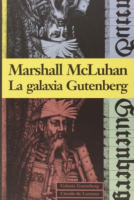 LA GALAXIA GUTENBERG, LA