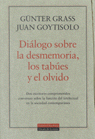 DI�LOGO SOBRE LA DESMEMORIA, LOS TAB�ES Y EL OLVIDO