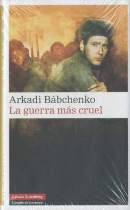 LA GUERRA M�S CRUEL