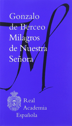 MILAGROS DE NUESTRA SE�ORA -BIBLIOTECA CLASICA