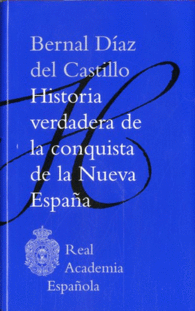 HISTORIA VERDADERA DE LA CONQUISTA DE LA NUEVA ESPAA