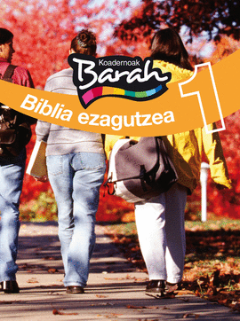 KOADERNOAK BARAH 1 BIBLIA EZAGUTZEA