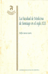 LA FACULTAD DE MEDICINA EN EL SIGLO XIX