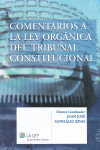 COMENTARIOS A LA LEY ORGNICA DEL TRIBUNAL CONSTITUCIONAL