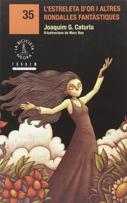 L'ESTRELETA D'OR I ALTRES RONDALLES FANT�STIQUES