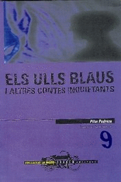 ELS ULLS BLAUS I ALTRES CONTES INQUIETANTS