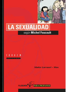 LA SEXUALIDAD SEGN MICHEL FOUCAULT