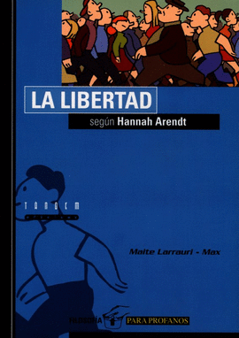 LA LIBERTAD SEG�N HANNAH ARENDT