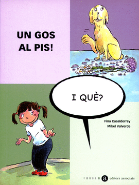 UN GOS AL PIS, I QU�?