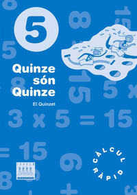 QUINZE SON QUINZE, EDUCACIO PRIMARIA. QUADERN 5