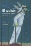 EL CAPITAN NO RECUERDA SU NOMBRE