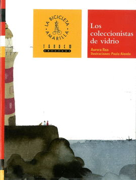 LOS COLECCIONISTAS DE VIDRIO