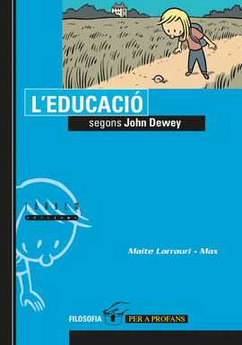 L'EDUCACI� SEGONS JOHN DEWEY