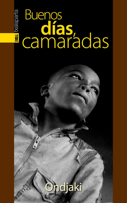 BUENOS D�AS, CAMARADAS