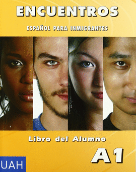 ENCUENTROS ESPA�OL PARA INMIGRANTES LIBRO ALUMNO A1