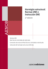 HORMIG�N ESTRUCTURAL. NORMAS UNE E INSTRUCCI�N EHE