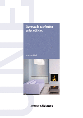 SISTEMAS DE CALEFACCI�N EN LOS EDIFICIOS