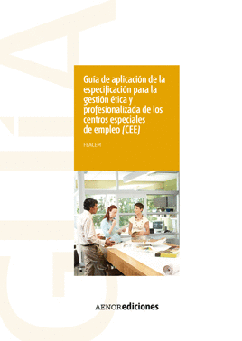 GU�A DE APLICACI�N DE LA ESPECIFICACI�N PARA LA GESTI�N �TICA Y PROFESIONALIZADA DE LOS CENTROS ESPE