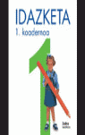 KOADERNOA IDAZKETA 1-1