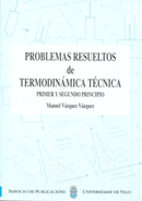 PROBLEMAS RESUELTOS DE TERMODIN�MICA T�CNICA. PRIMER Y SEGUNDO PRINCIPIO
