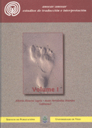 ESTUDIOS DE TRADUCCI�N E INTERPRETACI�N, VOLUME I