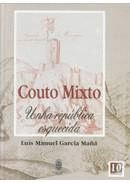 COUTO MIXTO. UNHA REPBLICA ESQUECIDA