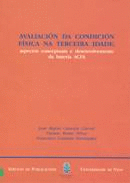 AVALIACI�N DA CONDICI�N F�SICA NA TERCEIRA IDADE: ASPECTOS CONCEPTUAIS E DESENVO