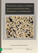 MANUAL GU�A AT�PICO Y SIN�PTICO PARA LA CORRECCI�N DE TEXTOS