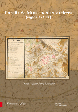 LA VILLA DE MONTERREI Y SU TIERRRA (SIGLOS X-XIX)